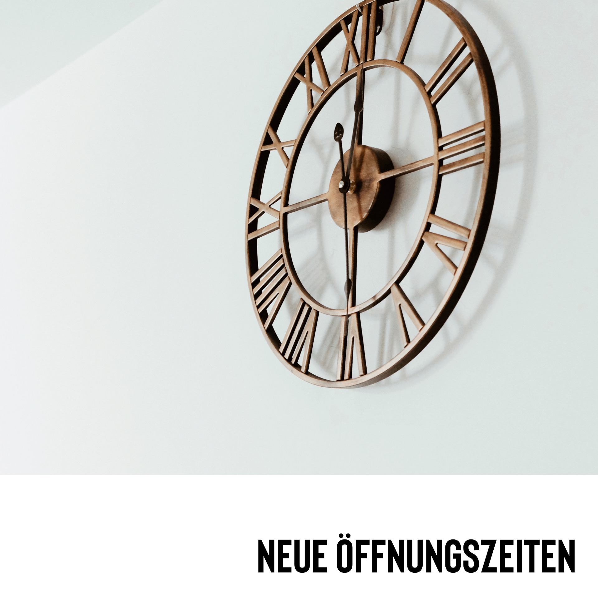 Neue Öffnungszeiten